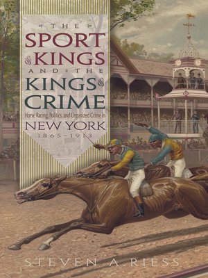 cover image of The Sport of Kings and the Kings of Crime